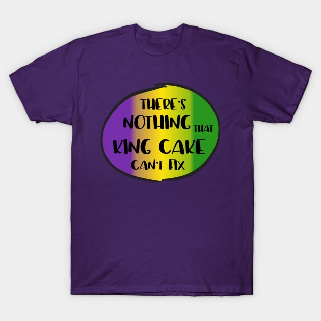 Food obsessions: There's nothing that King Cake can't fix T-Shirt by Ofeefee